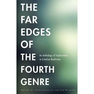 The Far Edges of the Fourth Genre