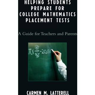 Helping Students Prepare for College Mathematics Placement Tests