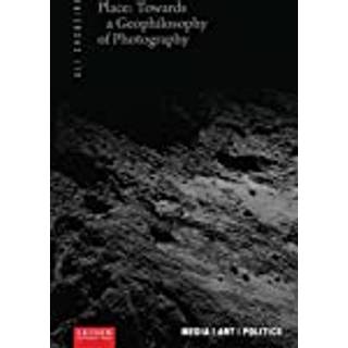 Place: Towards a Geophilosophy of Photography