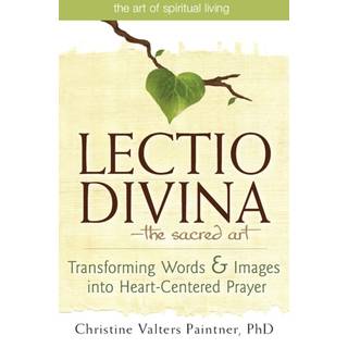 Lectio Divina—The Sacred Art