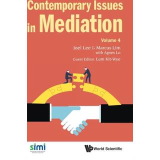 Contemporary Issues In Mediation - Volume 4