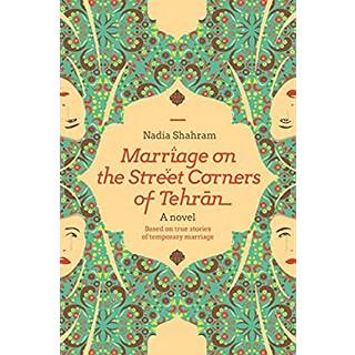 Marriage on the Street Corners of Tehran