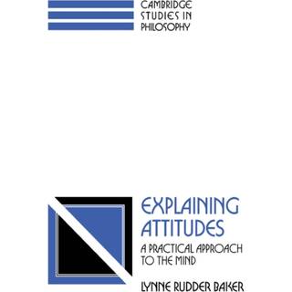 Explaining Attitudes