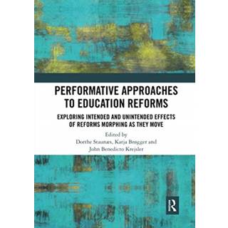 Performative Approaches to Education Reforms