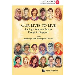 Our Lives To Live: Putting A Woman's Face To Change In Singapore