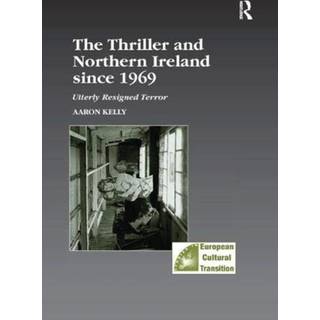 The Thriller and Northern Ireland since 1969