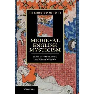 The Cambridge Companion to Medieval English Mysticism