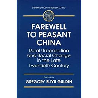 Farewell to Peasant China