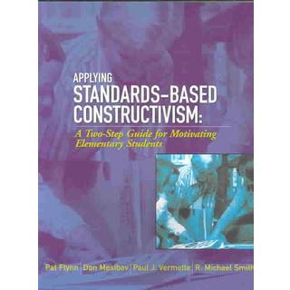 Applying Standards-Based Constructivism