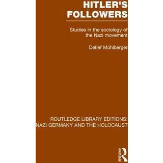 Hitler's Followers (RLE Nazi Germany & Holocaust)
