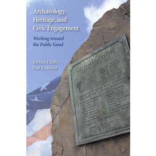 Archaeology, Heritage, and Civic Engagement