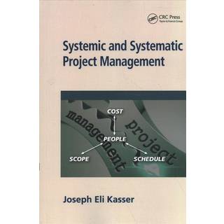 Systemic and Systematic Project Management