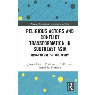 Religious Actors and Conflict Transformation in Southeast Asia