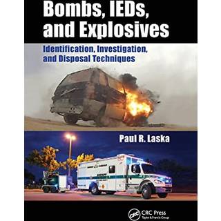 Bombs, IEDs, and Explosives