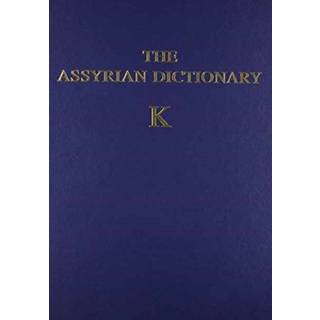Assyrian Dictionary of the Oriental Institute of the University of Chicago, Volume 8, K