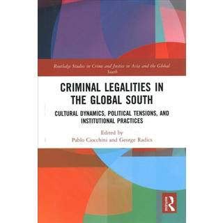 Criminal Legalities in the Global South