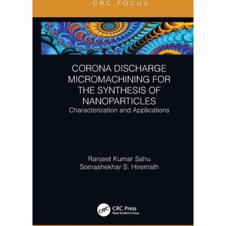 Corona Discharge Micromachining for the Synthesis of Nanoparticles