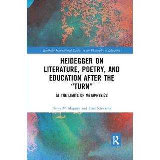 Heidegger on Literature, Poetry, and Education after the ?Turn?