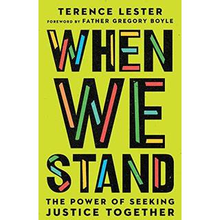 When We Stand – The Power of Seeking Justice Together