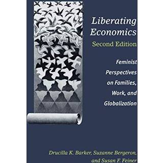 Liberating Economics, Second Edition
