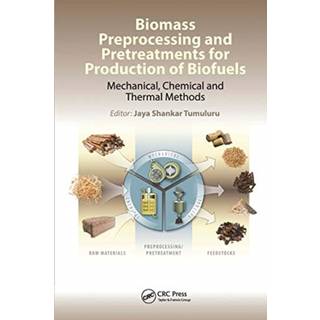 Biomass Preprocessing and Pretreatments for Production of Biofuels