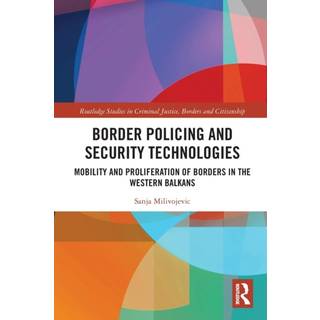 Border Policing and Security Technologies