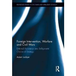 Foreign Intervention, Warfare and Civil Wars