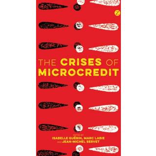 The Crises of Microcredit