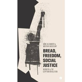 Bread, Freedom, Social Justice