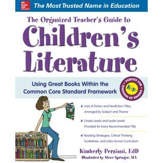 The Organized Teacher's Guide to Children's Literature