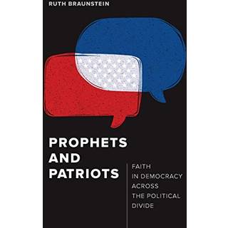 Prophets and Patriots