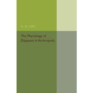The Physiology of Diapause in Arthropods: Volume 4