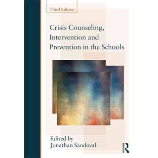 Crisis Counseling, Intervention and Prevention in the Schools