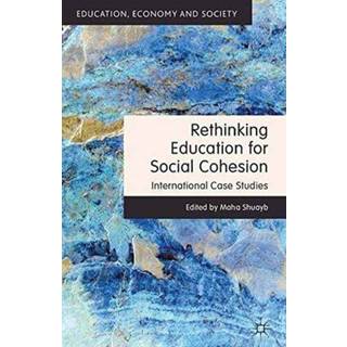 Rethinking Education for Social Cohesion