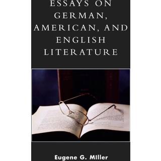 Essays on German, American and English Literature