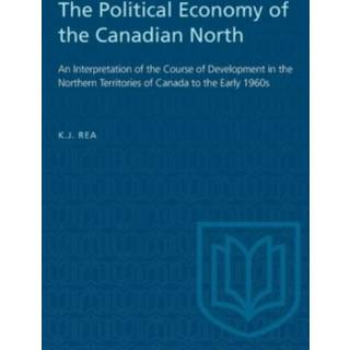 The Political Economy of the Canadian North