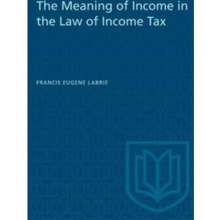 The Meaning of Income in the Law of Income Tax