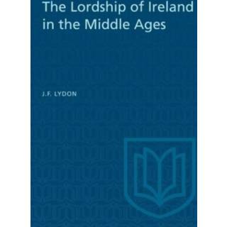 The Lordship of Ireland in the Middle Ages