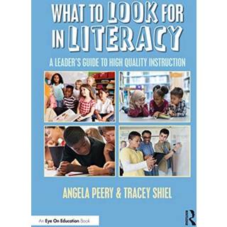 What to Look for in Literacy