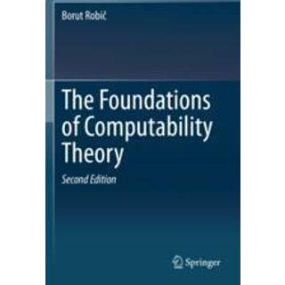 The Foundations of Computability Theory