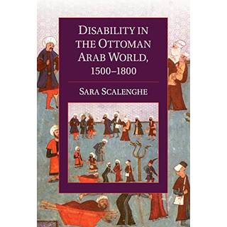 Disability in the Ottoman Arab World, 1500–1800