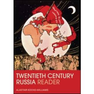The Twentieth Century Russia Reader