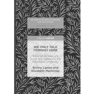 We Only Talk Feminist Here