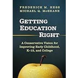 Getting Education Right