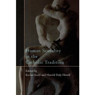 Human Sexuality in the Catholic Tradition