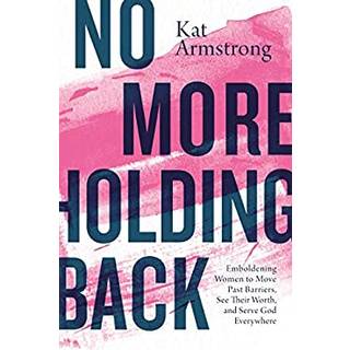 No More Holding Back