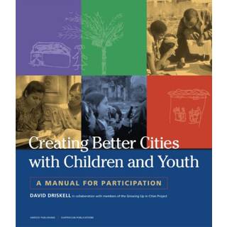 Creating Better Cities with Children and Youth