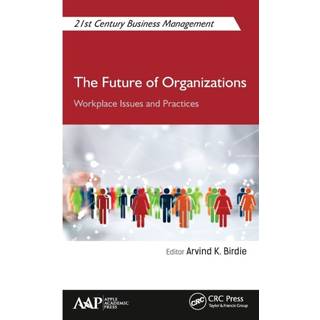 The Future of Organizations