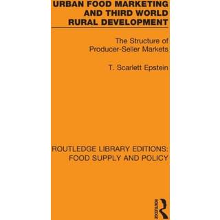 Urban Food Marketing and Third World Rural Development