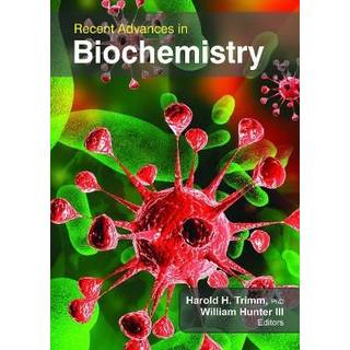 Recent Advances in Biochemistry